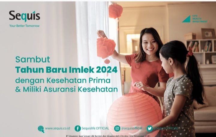 Sequis Ingatkan Perlu Siapkan Kesehatan Prima Untuk Rayakan Tahun Naga Kayu
