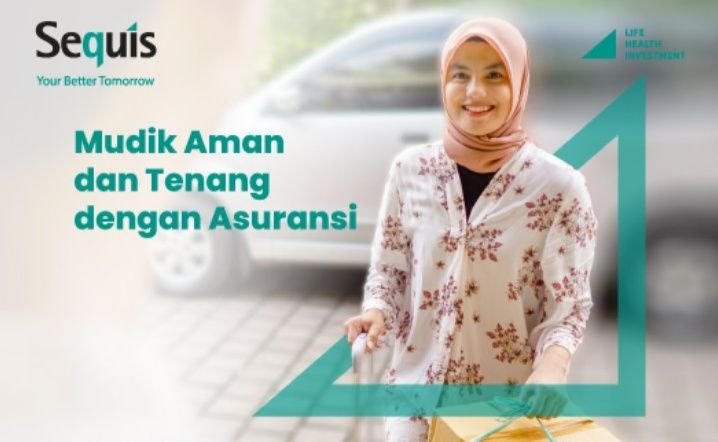 Tips Persiapan Mudik dari Sequis: Persiapkan Bujet Mudik, Keamanan Kendaraan dan Berasuransi