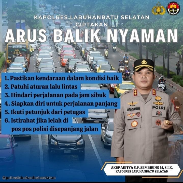 -Ciptakan Arus Balik Nyaman Ini Imbauan Kapolres Labusel