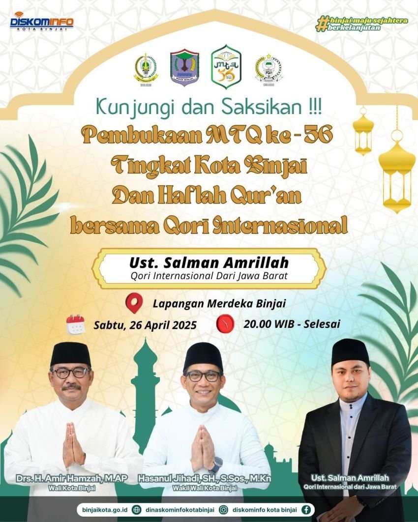 Ayo Hadiri! Pembukaan MTQ Ke-56 Tingkat Kota Dan Haflah Qur&rsquo;an Bersama Qori Internasional