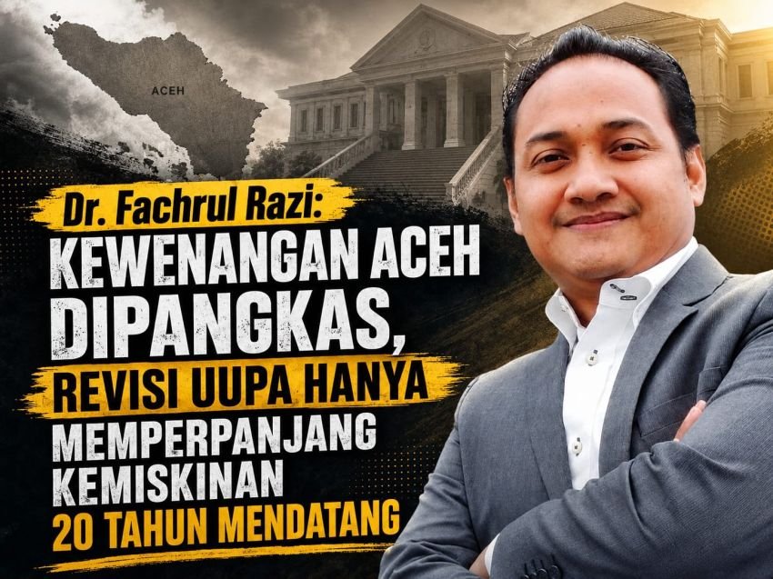 Fachrul Razi: Revisi UUPA Ancam Perdamaian dan Perpanjang Kemiskinan Aceh