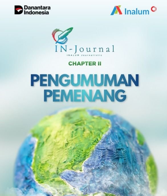 Inalum Dorong Jurnalisme Lingkungan Melalui IN-Journal Chapter II ,Hadirkan 65 Karya Bertema Konservasi