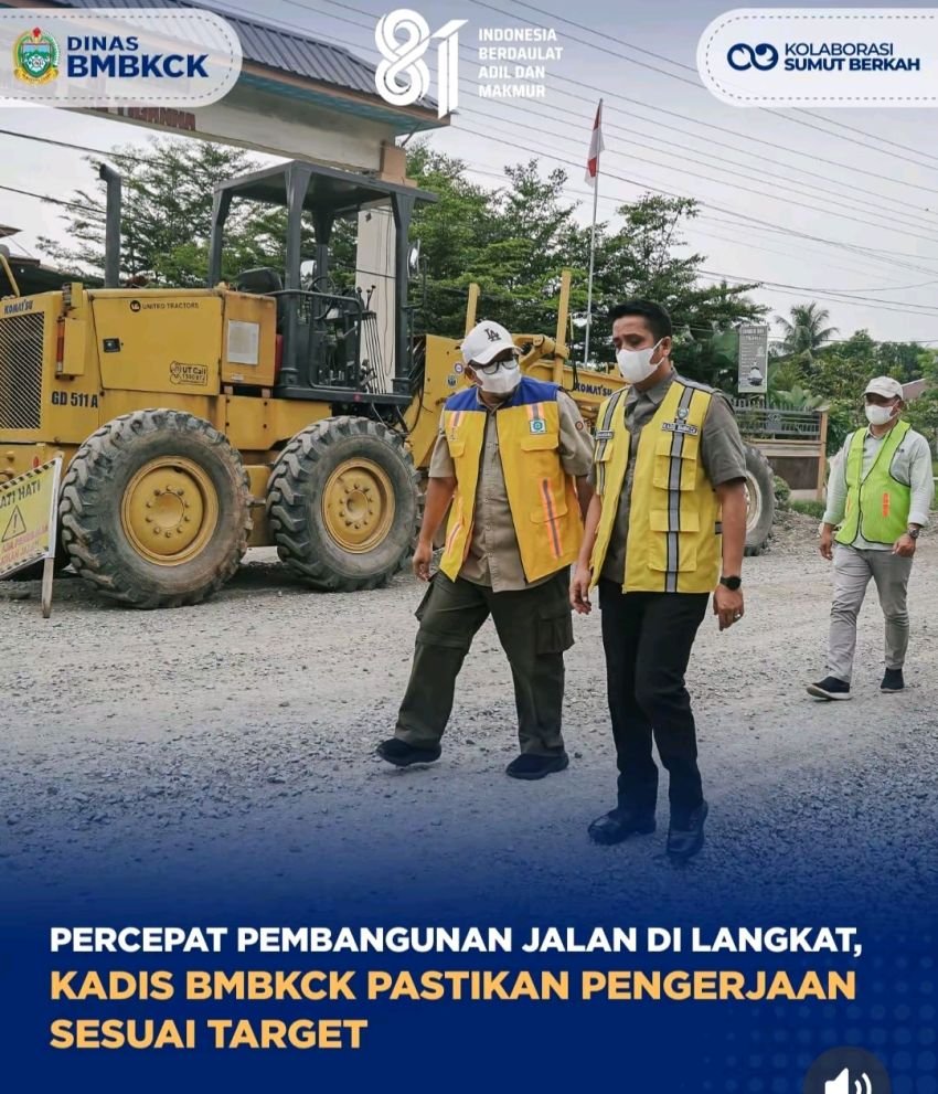 Aktivis Wak Genk Beri Apresiasi Pengawasan Infrastruktur Terjun ke Lapangan oleh Kadis BMBKCK Propinsi Sumut