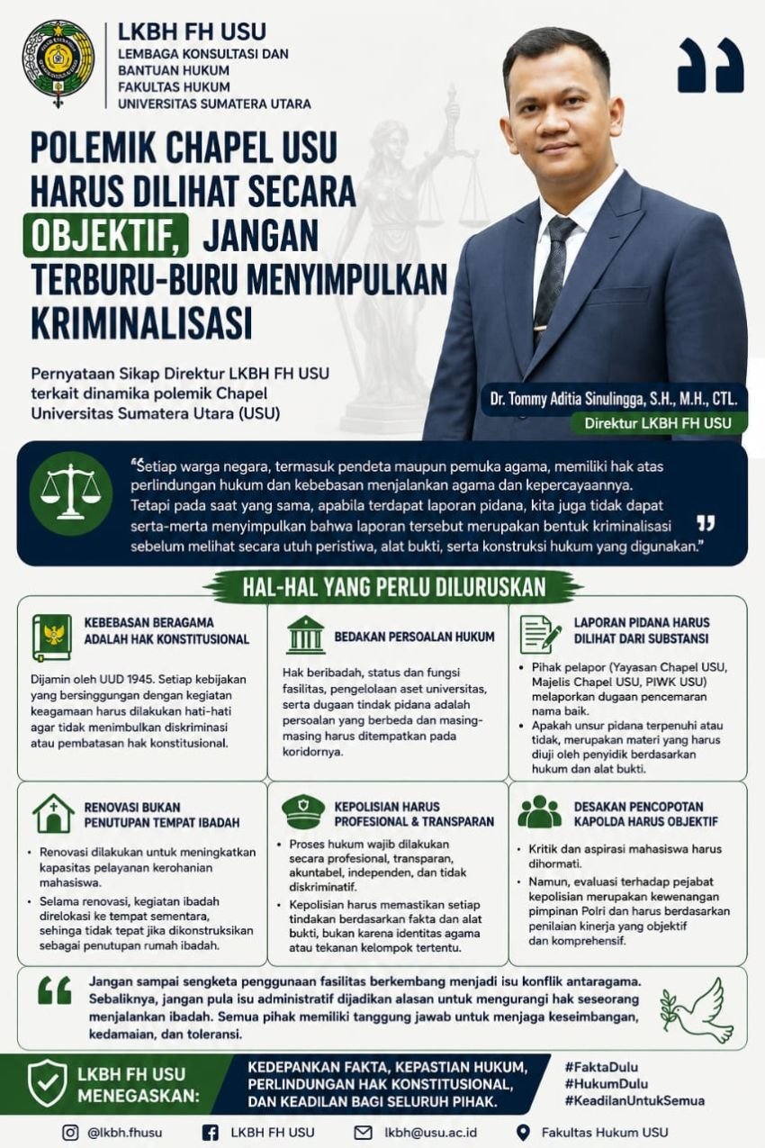 Polemik Chapel USU Harus Dilihat Secara Objektif, Jangan Terburu-Buru Menyimpulkan Kriminalisasi